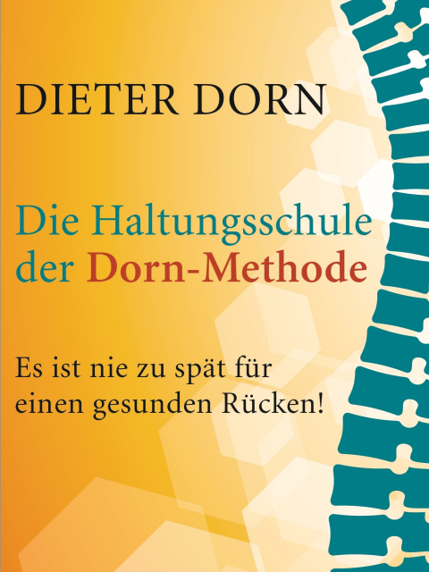 Die Haltungsschule der Dorn-Methode