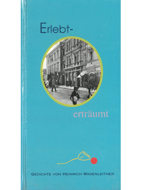 Erlebt-Erträumt