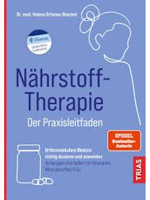 Nährstoff-Therapie - Der Praxisleitfaden