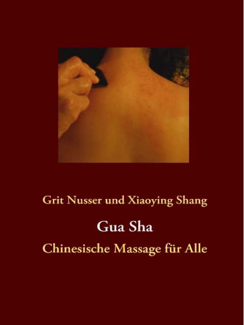 Gua Sha Chinesische Massage für Alle