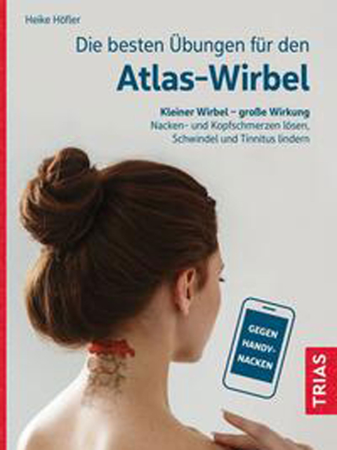 Die besten Übungen für den Atlas-Wirbel. Kleiner Wirbel-große Wirkung. Nacken und Kopfschmerzen lösen, Schwindel und Tinnitus lindern.
