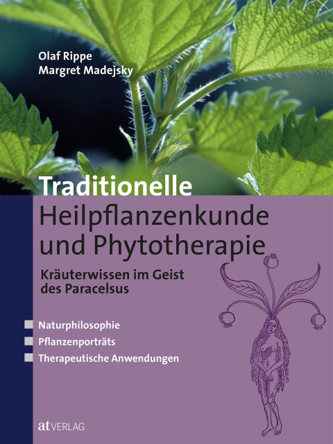 Traditionelle Heilpflanzenkunde und Phytotherapie