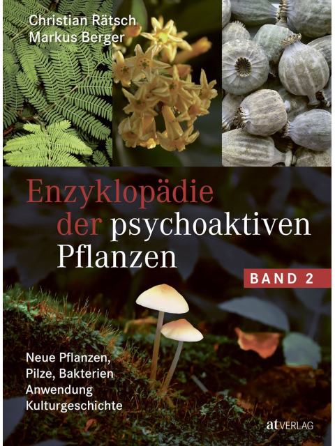 Enzyklopädie der psychoaktiven Pflanzen. Band 2