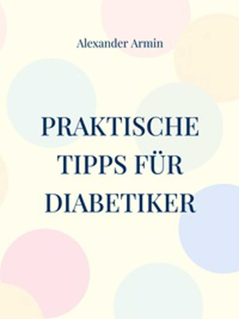 Praktische Tipps für Diabetiker