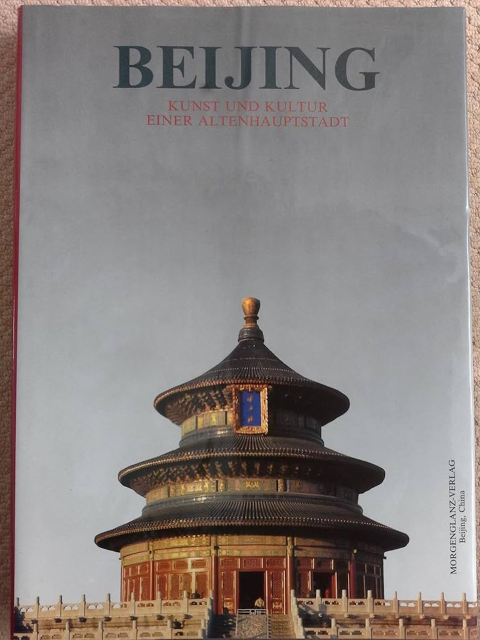Beijing - Kunst und Kultur einer alten Hauptstadt