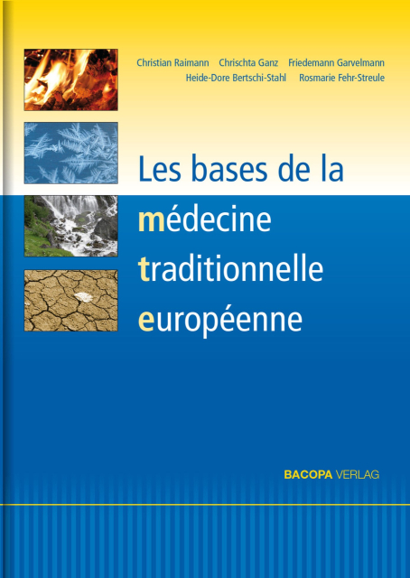 Bases de la Médecine Traditionnelle Européenne