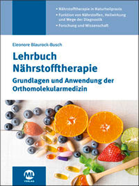 Lehrbuch Nährstofftherapie. Grundlagen und Anwendung der Orthomolekularmedizin