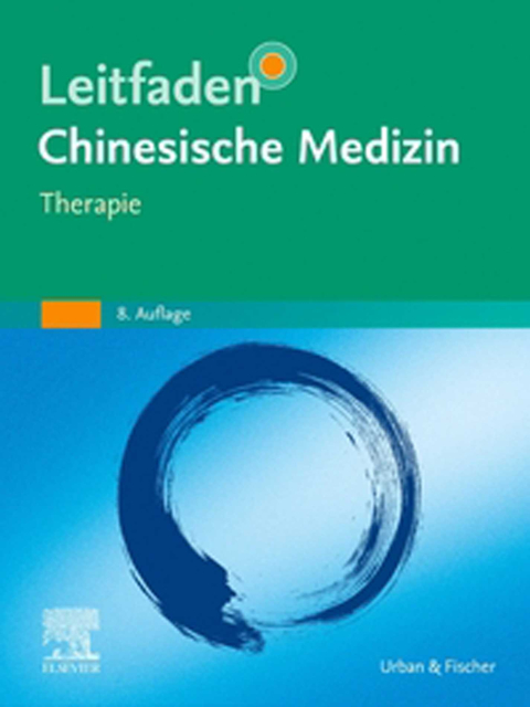 Leitfaden Chinesische Medizin - Therapie