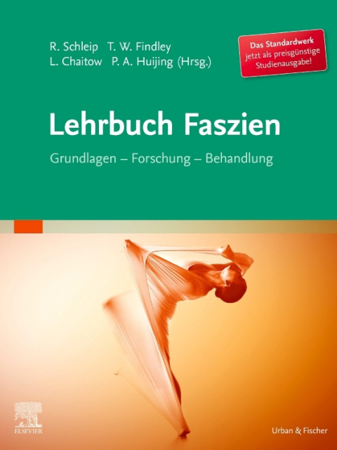 Lehrbuch Faszien. Grundlagen, Forschung, Behandlung - Studienausgabe