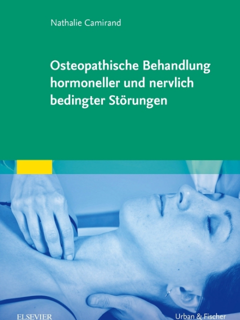 Osteopathische Behandlung hormoneller und nervlich bedingter Störungen