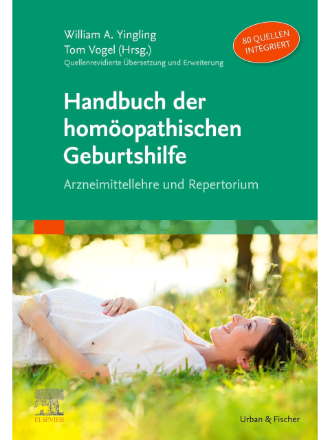 Handbuch der homöopathischen Geburtshilfe