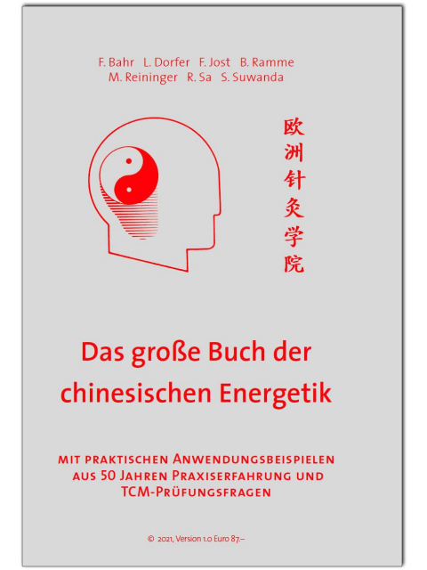 Das große Buch der chinesischen Energetik von Dr. Bahr
