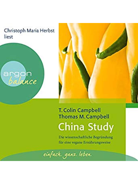 CD China Study. Die wissenschaftliche Begründung für eine vegane Ernährungsweise