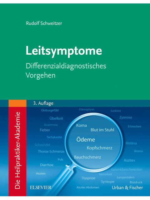 Die Heilpraktiker-Akademie. Leitsymptome