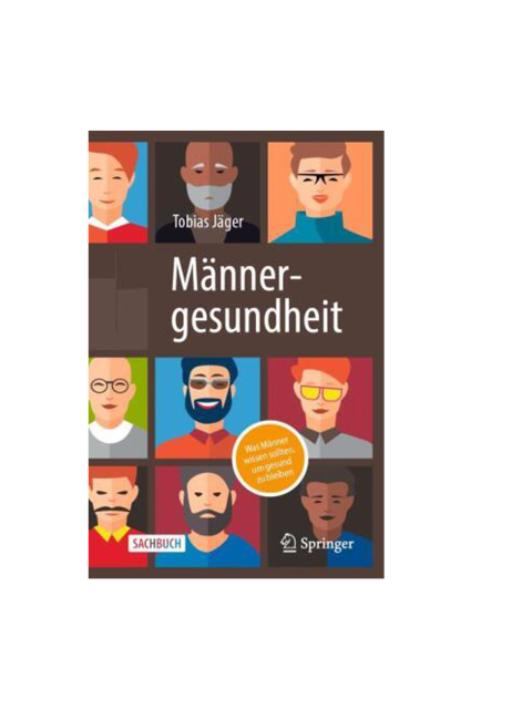 Männergesundheit. Was Männer wissen sollten, um gesund zu bleiben