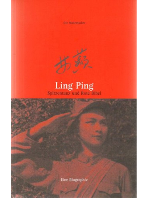 Ling Ping - Spitzentanz und rote Bibel