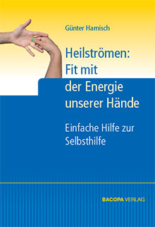 Heilströmen: Fit mit der Energie unserer Hände