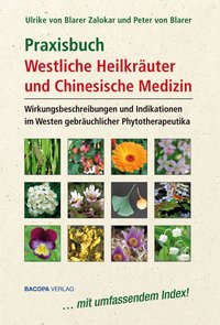 Praxisbuch Westliche Heilkräuter und Chinesische Medizin