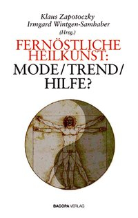 Fernöstliche Heilkunst: Mode-Trend-Hilfe?