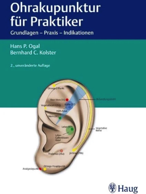 Ohrakupunktur für Praktiker. Grundlagen, Praxis, Indikationen