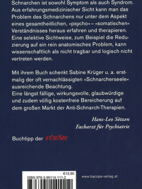 Schnarchen oder das Konzert der geschluckten Kröten. Die Anti-Schnarch-Therapie