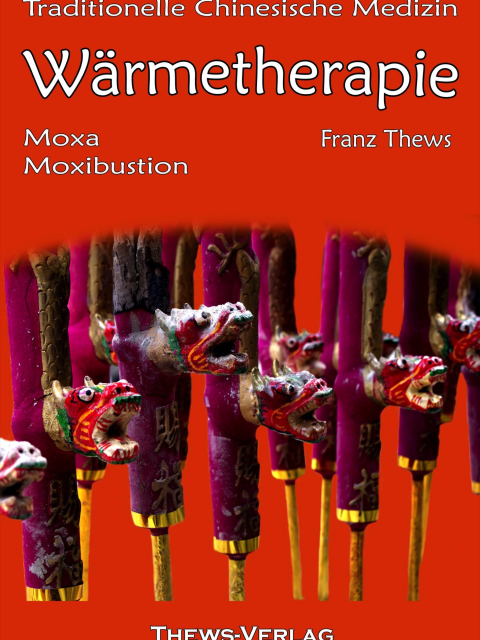 Wärmetherapie in der TCM. Moxa, Moxibustion