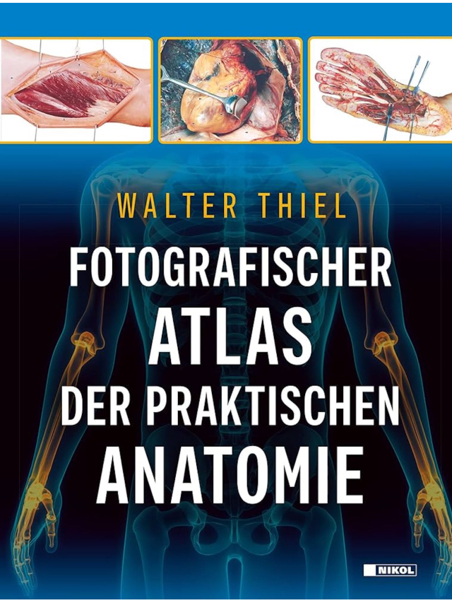 Fotografischer Atlas der Praktischen Anatomie