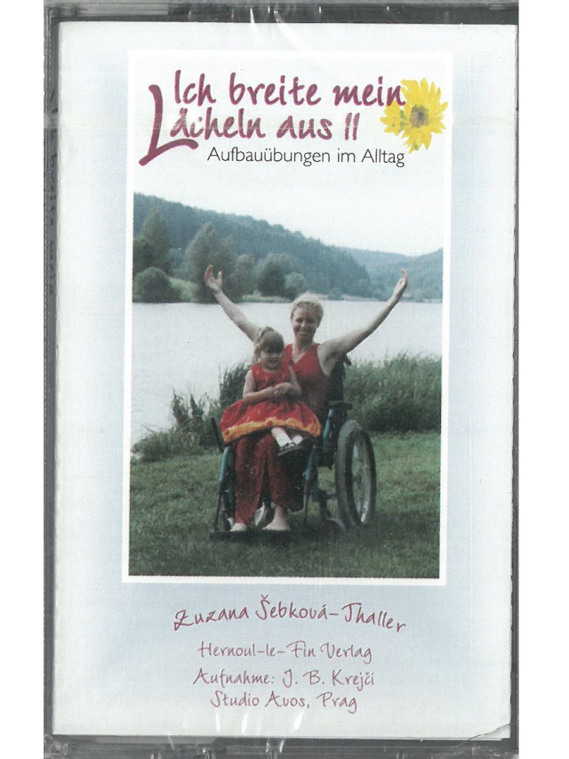 MC-Ich breite mein Lächeln aus II. Aufbauübungen im Alltag