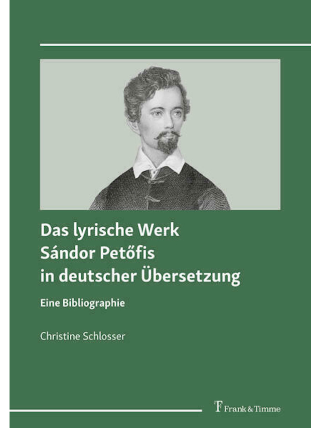 Das lyrische Werk Sndor Petfis in deutscher Übersetzung. Eine Bibliographie