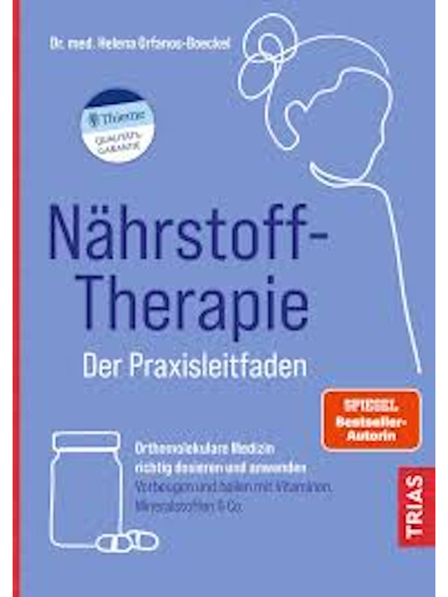 Nährstoff-Therapie - Der Praxisleitfaden