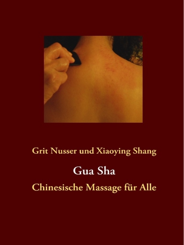 Gua Sha Chinesische Massage für Alle