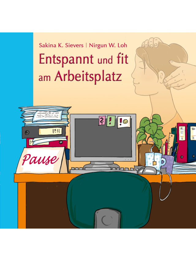 Entspannt und fit am Arbeitsplatz