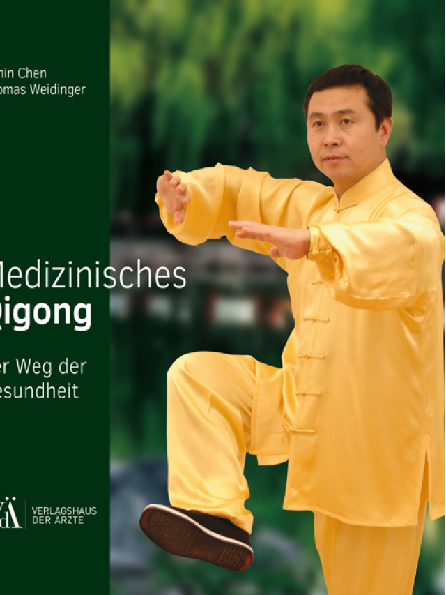 Medizinisches Qigong. Der Weg zur Gesundheit