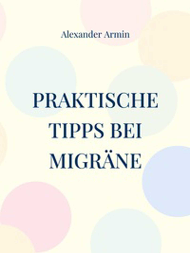 Praktische Tipps bei Migräne