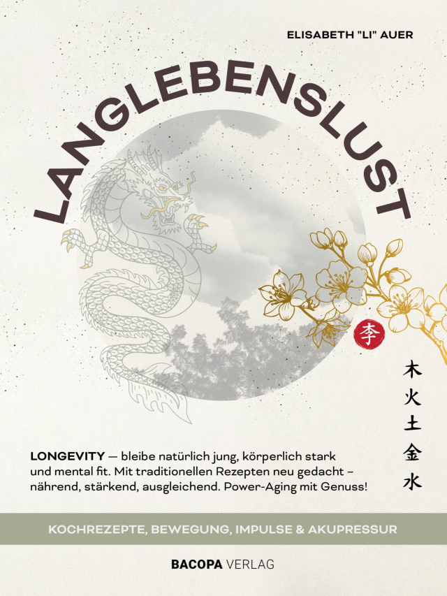 Langlebenslust. Longevity - bleibe natürlich jung, körperlich stark und mental fit. Mit traditionellen Rezepten neu gedacht - nährend, stärkend, ausgleichende. Power-Aging mit Genuss!