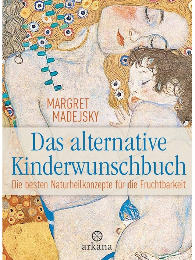 Das alternative Kinderwunschbuch