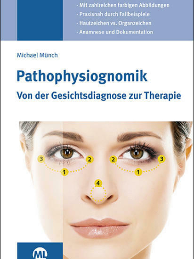 Pathophysiognomik. Von der Gesichtsdiagnose zur Therapie