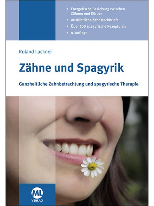 Zähne und Spagyrik - Ganzheitliche Zahnbehandlung und spagyrische Therapie