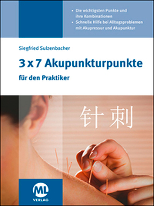 3x7 Akupunkturpunkte für den Praktiker.