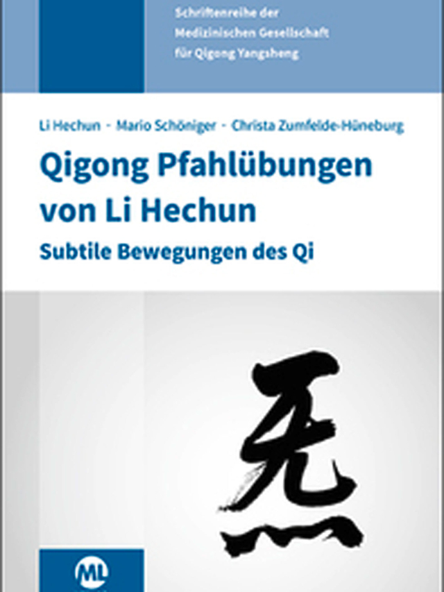 Qigong Pfahlübungen von Li Hechun