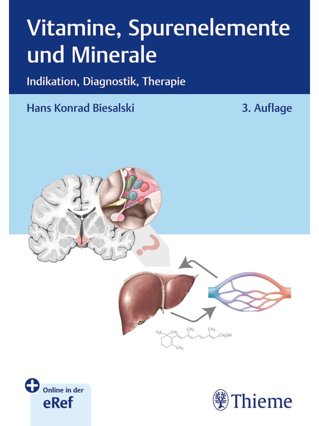 Vitamine, Spurenelemente und Mineralien. Indikation, Diagnostik, Therapie