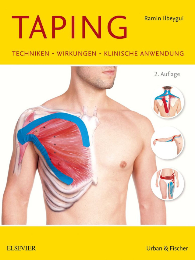 Taping. Techniker - Wirkungen - Klinische Anwendung