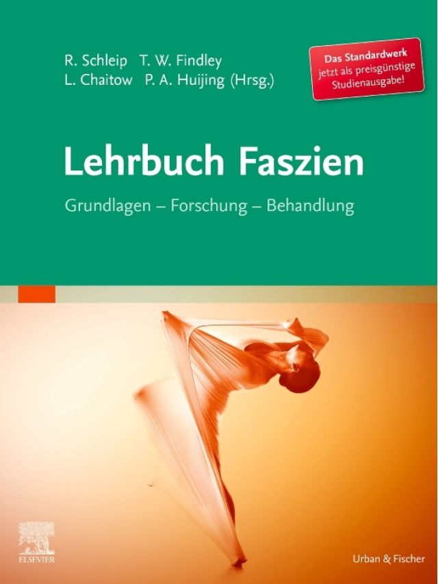 Lehrbuch Faszien. Grundlagen, Forschung, Behandlung - Studienausgabe