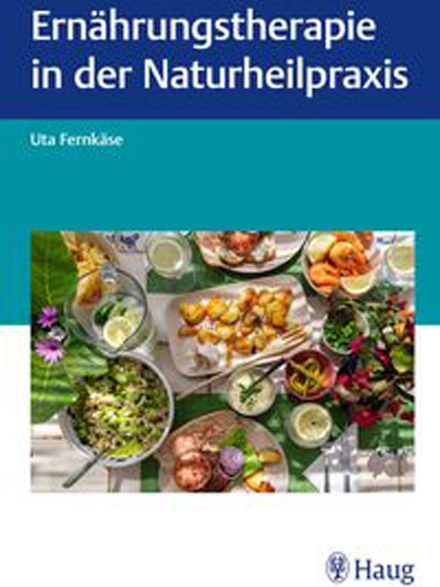 Ernährungstherapie in der Naturheilpraxis