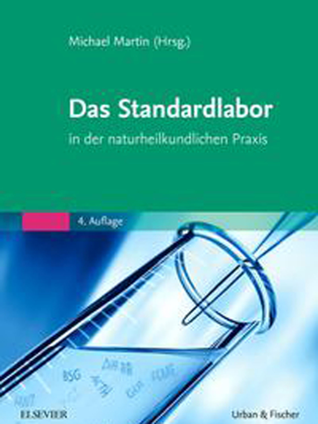 Das Standardlabor in der naturheilkundlichen Praxis
