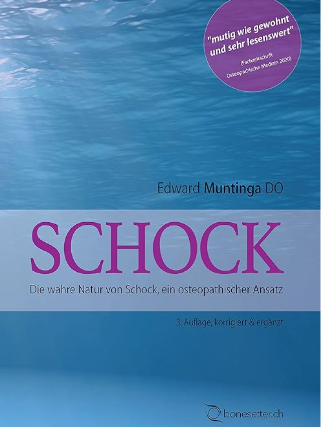 Schock. Die wahre Natur von Schock, ein osteopathischer Ansatz