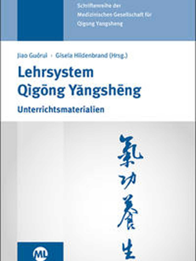 Lehrsystem Qigong Yangsheng
