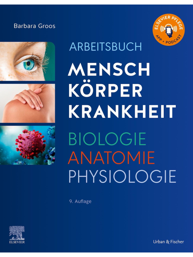 Arbeitsbuch zu Mensch Körper Krankheit und Biologie Anatomie Physiologie