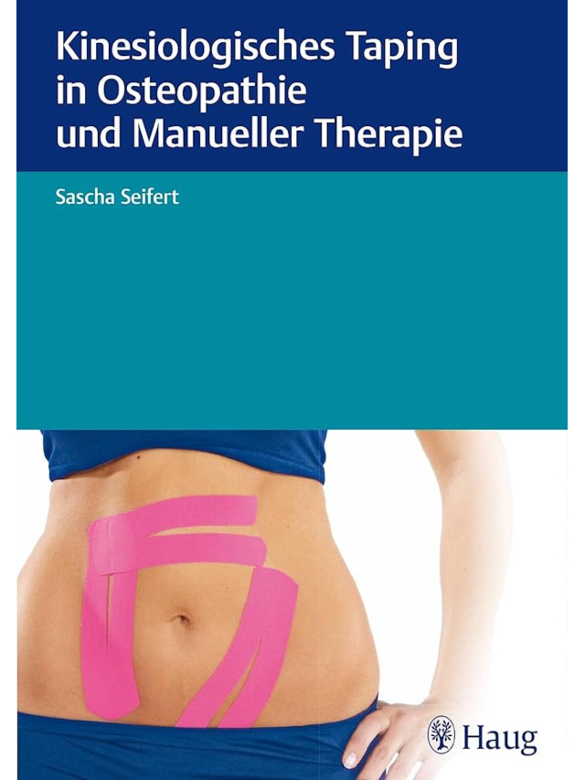 Kinesiologisches Taping in Osteopathie und Manueller Therapie