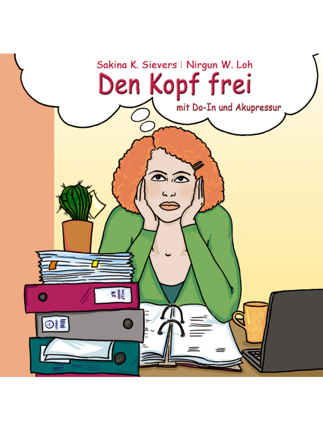 Den Kopf frei mit Do-In und Akupressur